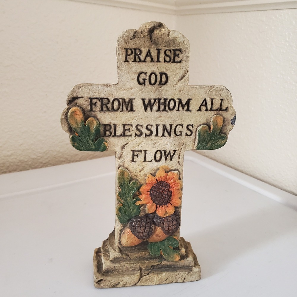 Religious Cross Plaque Praise God From Whom All Blessings Flow Sunflower Acorn